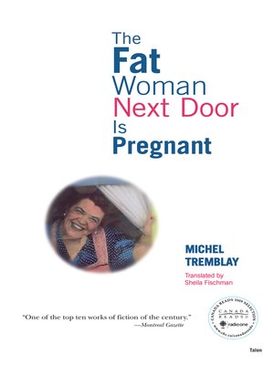 cover image of The Fat Woman Next Door Is Pregnant